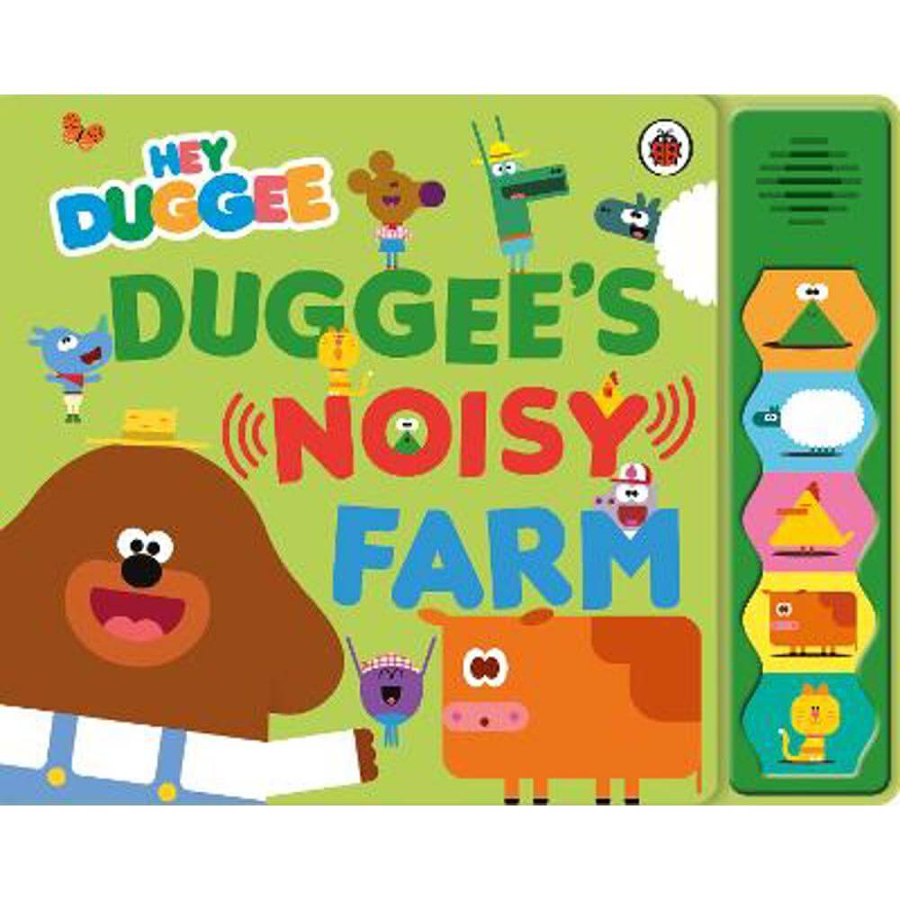 Hey Duggee: Duggee's Noisy Farm Sound Book